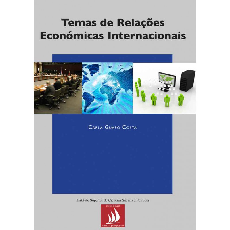 Temas de Relações Económicas Internacionais Temas de Relações Económicas Internacionais