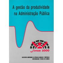 A Gestão da Produtividade na Administração Pública. Fórum 200