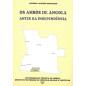 Os Ambós de Angola. Antes da Independência Os Ambós de Angola. Antes da Independência