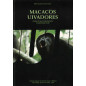 Macacos Uivadores: Análise do seu Comportamento e Organização Social Macacos Uivadores: Análise do seu Comportamento e Organização Social