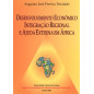 Desenvolvimento Económico, Integração Regional e Ajuda Externa em África
