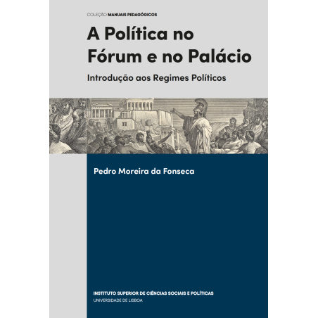 A Política no Fórum e no Palácio